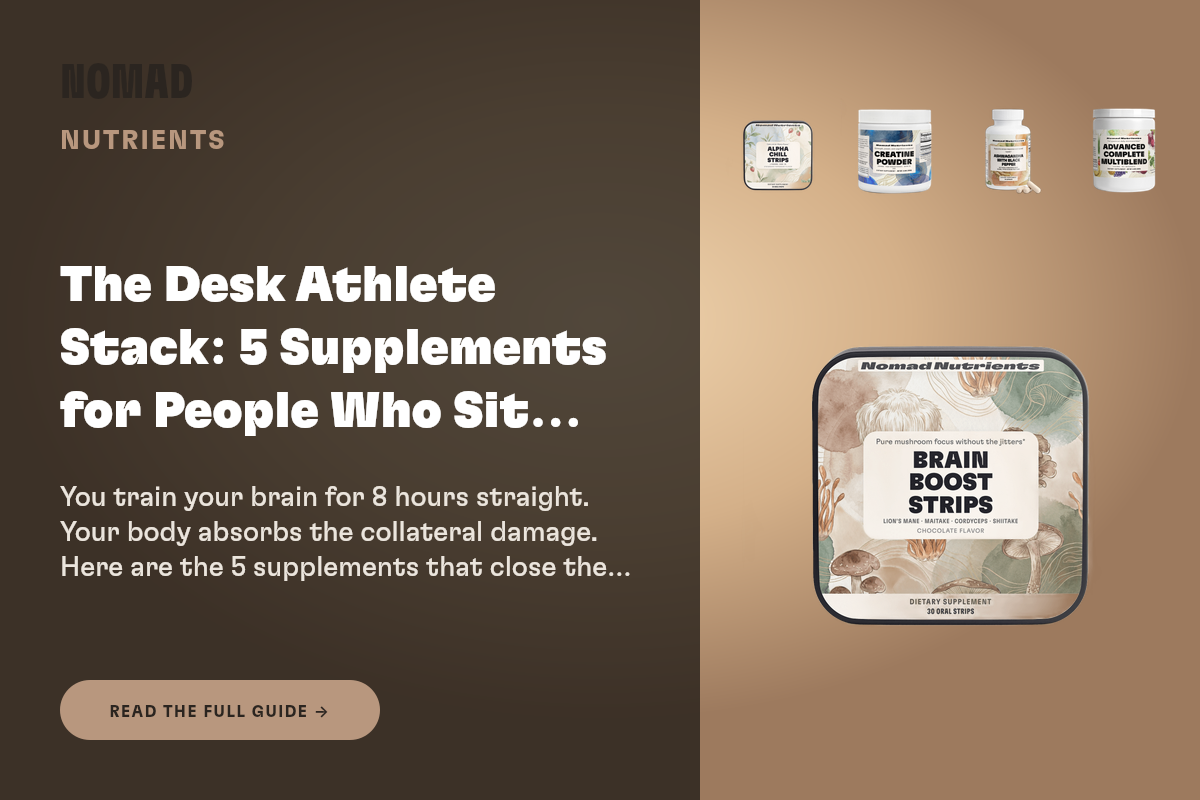 The Desk Athlete Stack: 5 Supplements for People Who Sit 8+ Hours a Day